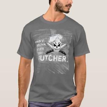 Butcher T-shirt by Suckerz at Zazzle