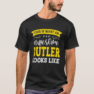 Butler Job Title Employee Funny Worker Profession  T-Shirt