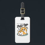 Butt First, Let's Nap – Cute Corgi Butt Cartoon Luggage Tag<br><div class="desc">This adorable 'Butt First,  Let's Nap' design features a playful Corgi with its signature fluffy butt,  perfect for dog lovers who appreciate humor and cuteness. #PetThemed #CorgiOwner #HappyPuppy #WhimsicalAnimal</div>