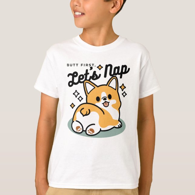 Butt First, Let's Nap – Cute Corgi Butt Cartoon T-Shirt (Front)