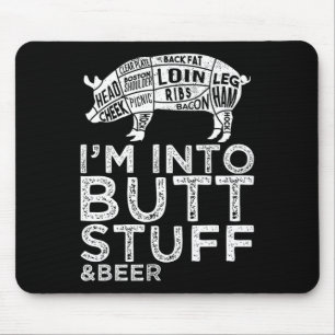 Butt Stuff And Beer Pork Cuts Grilling Bbq Jokes A Mouse Pad