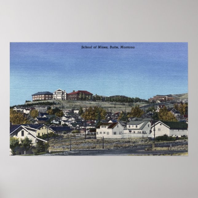 Butte, Montana - School of Mines View of Poster (Front)