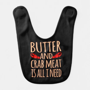 Butter And Crab Meat Seafood Crabbing Crabs Baby Bib