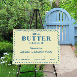 Butter Believe It Yellow 2026 Graduation Welcome Foam Board