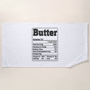 Butter Facts Ingredients Funny Foodies Thanksgivin Beach Towel