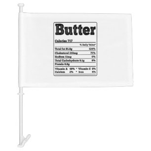Butter Facts Ingredients Funny Foodies Thanksgivin Car Flag