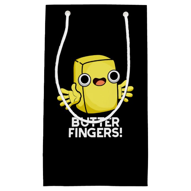 Butter Fingers Funny Butter Food Pun Dark BG Small Gift Bag (Front)