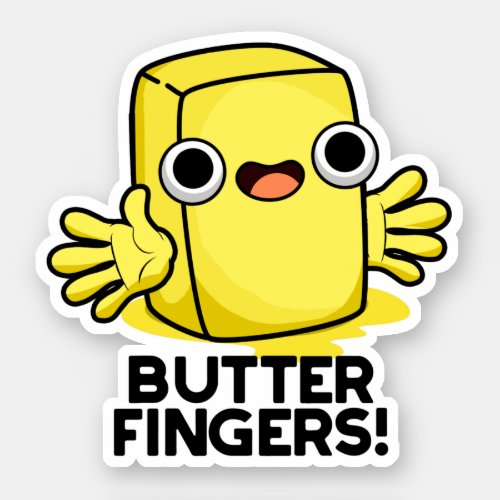 Butter Fingers Funny Butter Food Pun Sticker