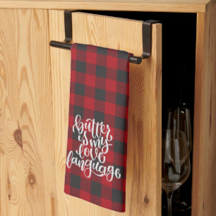 Butter is my Love Language  Kitchen Towel