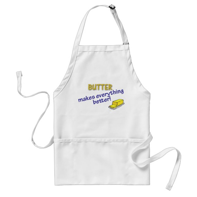 Butter Makes Everything Better Adult Apron (Front)