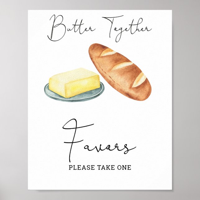 Butter Together - Favors, please take one Poster (Front)