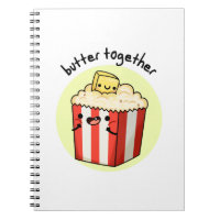 Butter Together Funny Butter Popcorn Pun