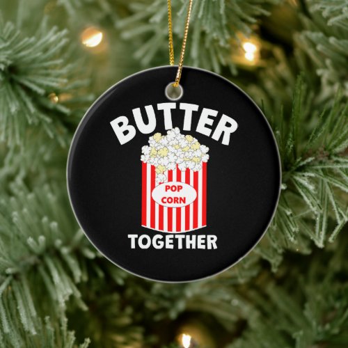 BUTTER Together Movie Popcorn Ceramic Ornament