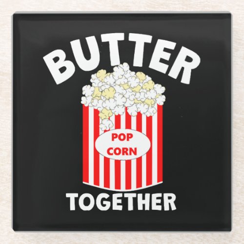 BUTTER Together Movie Popcorn Glass Coaster