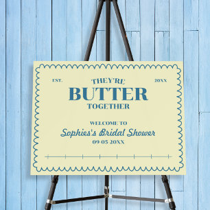 Butter Together Yellow Bridal Shower Welcome Sign