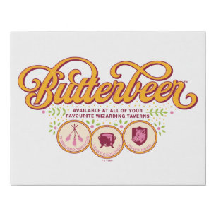 BUTTERBEER™ Available At Wizarding Taverns Faux Canvas Print
