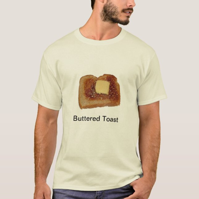 Buttered Toast T-Shirt (Front)
