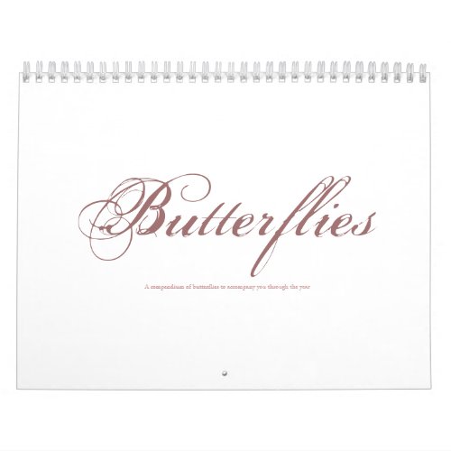 Butterflies A compendium of butterflies to acc Calendar