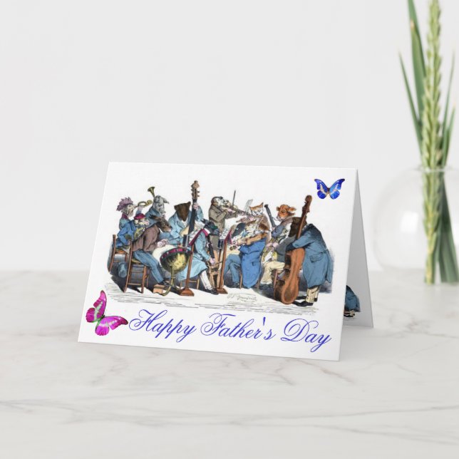 BUTTERFLIES AND,ANIMAL FARM ORCHESTRA FATHER'S DAY CARD (Front)
