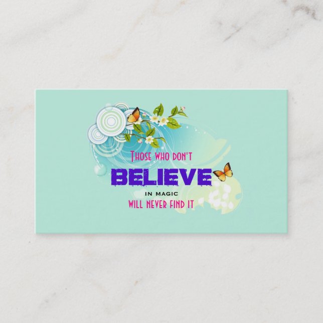 Butterflies and Flower Blossoms with Magic Quote Business Card (Front)
