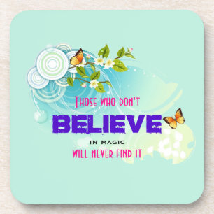 Butterflies and Flower Blossoms with Magic Quote Drink Coaster