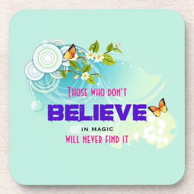 Butterflies and Flower Blossoms with Magic Quote Drink Coaster (Front)