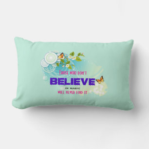 Butterflies and Flower Blossoms with Magic Quote Lumbar Pillow