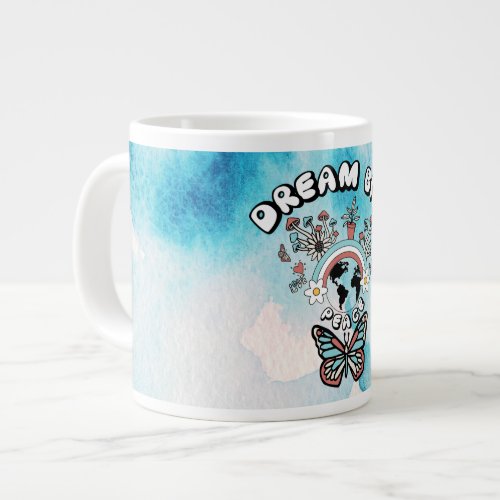 Butterflies and Mushrooms Dream Big positive inspo Giant Coffee Mug