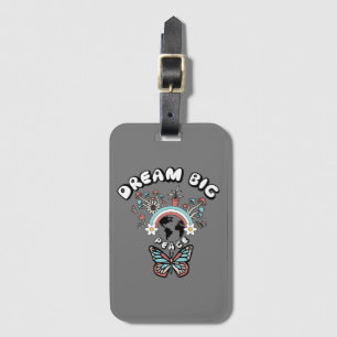 Butterflies and Mushrooms Dream Big positive inspo Luggage Tag