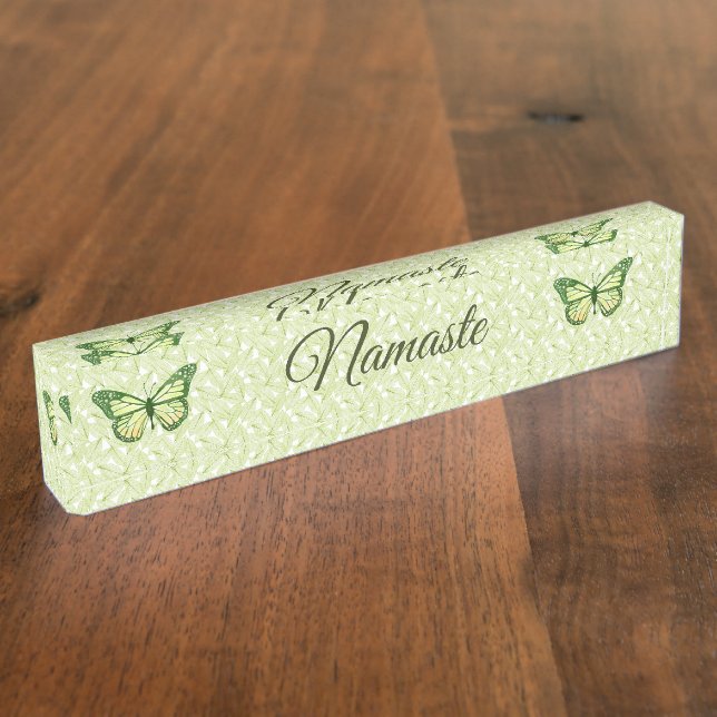 Butterflies and Skeleton Leaves, "Namaste" Desk Name Plate (Side)