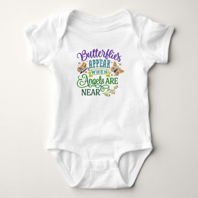 Butterflies Appear Angels Near Quote Cute Saying Baby Bodysuit (Front)