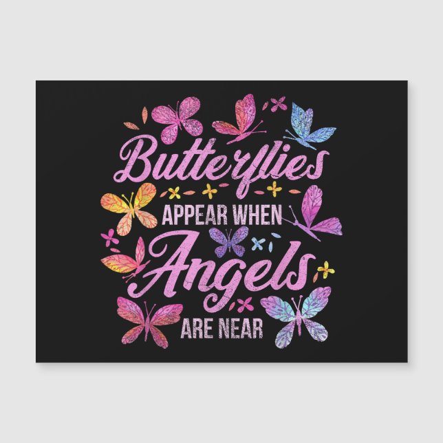 Butterflies Appear When Angels Are Near Butterfly (Front)