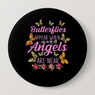 Butterflies Appear When Angels Are Near Butterfly Button