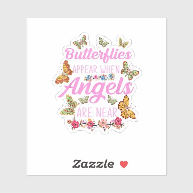 Butterflies Appear When Angels Are Near Sticker (Sheet)