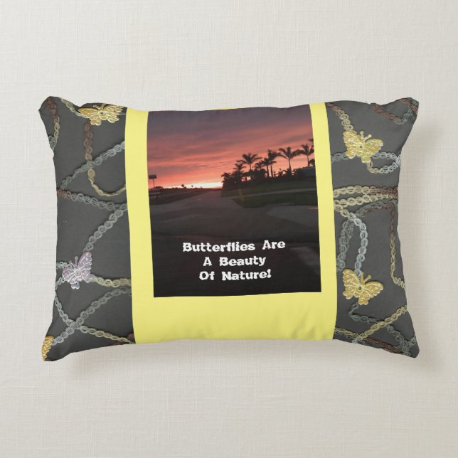 Butterflies Are A Beauty    Accent Pillow (Front)