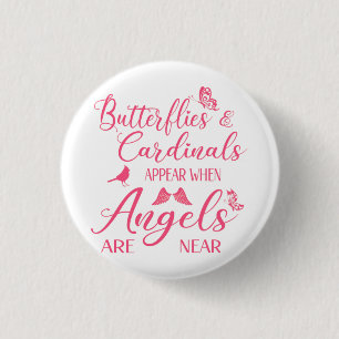 Butterflies & Cardinals Appear When Angel Are Near Button