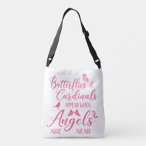 Butterflies  Cardinals Appear When Angel Are Near Crossbody Bag