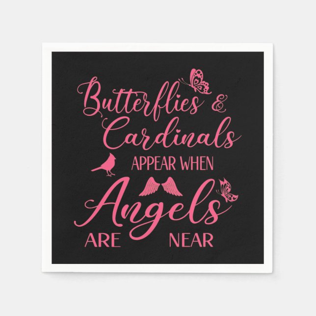Butterflies & Cardinals Appear When Angel Are Near Napkins (Front)