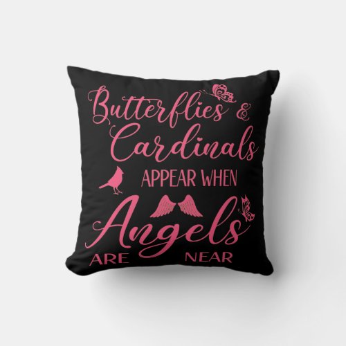 Butterflies  Cardinals Appear When Angel Are Near Throw Pillow