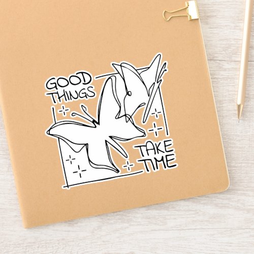 BUTTERFLIES CONTINUOUS LINE GOOD THINGS TAKE TIME STICKER