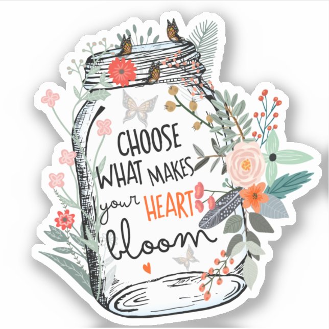 Butterflies Flowers Mason Jar Quote Saying  Sticker (Front)