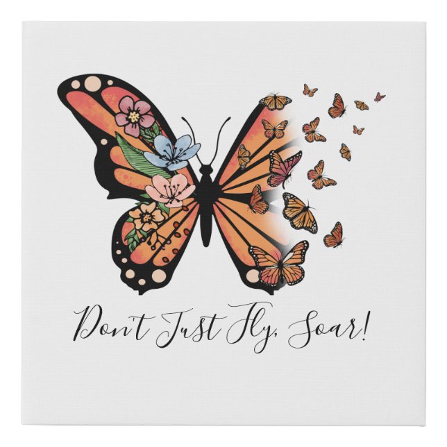 Butterflies Flowers Motivational Inspiration  Faux Canvas Print (Front)