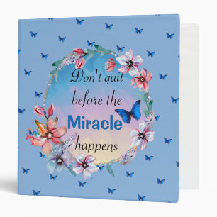 Butterflies & Flowers Positive Mindset Quote  3 Ring Binder