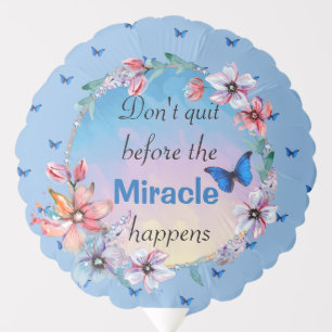 Butterflies & Flowers Positive Mindset Quote Balloon