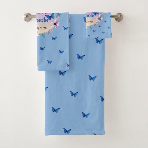 Butterflies  Flowers Positive Mindset Quote  Bath Towel Set