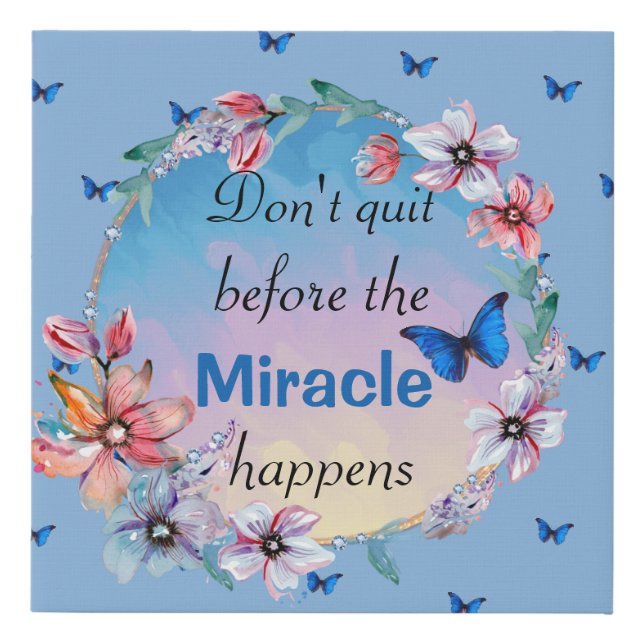 Butterflies & Flowers Positive Mindset Quote  Faux Canvas Print (Front)