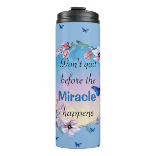 Butterflies & Flowers Positive Mindset Quote Thermal Tumbler