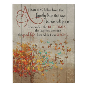 Butterfly A Limb Has Fallen Memorial Gifts Faux Canvas Print