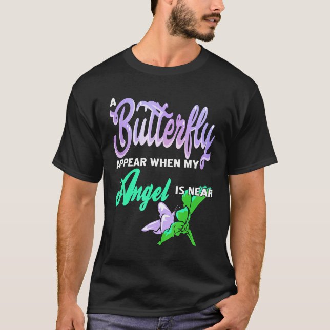 Butterfly Appear When My Angel Is Near Awesome Pre T-Shirt (Front)