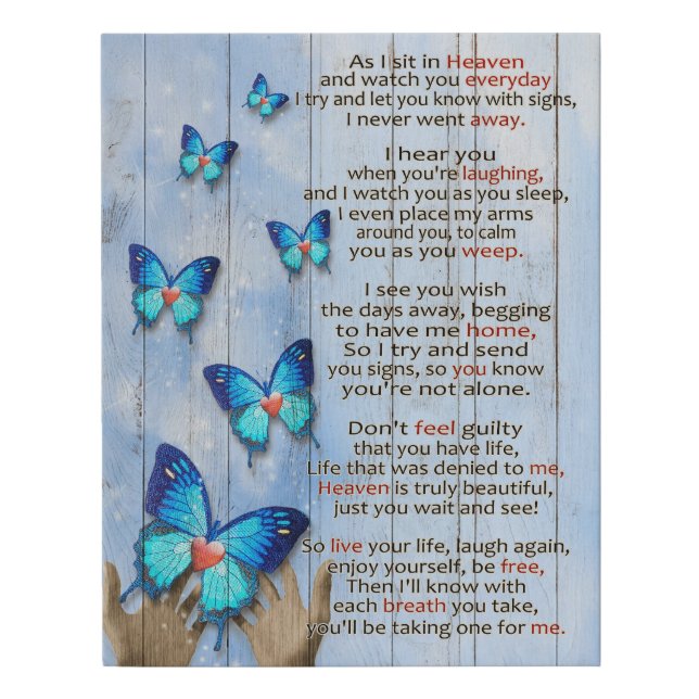 Butterfly As I Sit In Heaven Memorial Gifts Faux Canvas Print (Front)